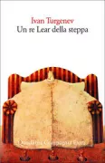 Copertina libro <b>Un re Lear della steppa<br></b>(titolo originale o altro titolo: <i>Stepnoj korol' Lir</i>)