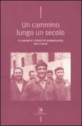 Copertina libro <b>Un cammino lungo un secolo</b>