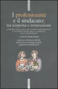 Copertina libro <b>I professionisti e il sindacato</b>