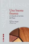 Copertina libro <b>Una buona finanza e le banche al servizio del Paese</b>