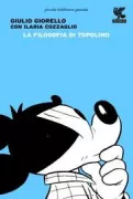 Copertina libro <b>La filosofia di Topolino</b>