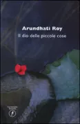 Copertina libro <b>Il dio delle piccole cose<br></b>(titolo originale o altro titolo: <i>The god of small things</i>)
