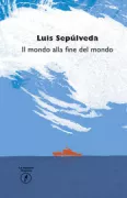 Copertina libro <b>Il mondo alla fine del mondo<br></b>(titolo originale o altro titolo: <i>Mundo del fin del mundo</i>)
