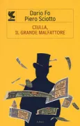 Copertina libro <b>Ciulla, il grande malfattore</b>
