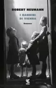 Copertina libro <b>I bambini di Vienna<br></b>(titolo originale o altro titolo: <i>Die Kinder von Wien</i>)