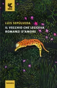 Copertina libro <b>Il vecchio che leggeva romanzi d'amore</b>