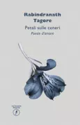 Copertina libro <b>Petali sulle ceneri<br></b>(titolo originale o altro titolo: <i>Pushpanjali. -</i>)