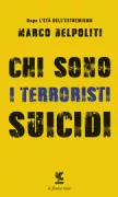 Copertina libro <b>Chi sono i terroristi suicidi</b>
