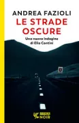 Copertina libro <b>Le strade oscure</b>