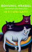 Copertina libro <b>Io e [i] miei gatti<br></b>(titolo originale o altro titolo: <i>Autičko</i>)