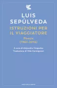 Copertina libro <b>Istruzioni per il viaggiatore<br></b>(titolo originale o altro titolo: <i>Disculpe ... ¿Se puede? Poesía completa (1967-2016)</i>)