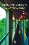 Copertina libro <b>La notte mento<br></b>(titolo originale o altro titolo: <i>Paris-Briançon</i>)