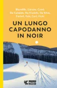 Copertina libro <b>Un lungo Capodanno in noir</b>