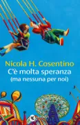 Copertina libro <b>C'è molta speranza</b>