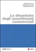 Copertina libro <b>Le dinamiche degli assortimenti commerciali</b>