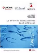 Copertina libro <b>Le scelte di finanziamento degli enti locali</b>