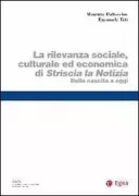Copertina libro <b>La rilevanza sociale, culturale ed economica di Striscia la notizia</b>