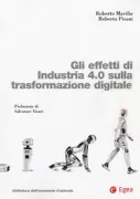 Copertina libro <b>Gli effetti di Industria 4.0 sulla trasformazione digitale</b>
