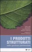 Copertina libro <b>I prodotti strutturati nella gestione patrimoniale</b>