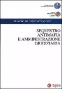 Copertina libro <b>Sequestro antimafia e amministrazione giudiziaria</b>