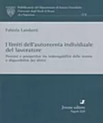 Copertina libro <b>I limiti dell'autonomia individuale del lavoratore</b>