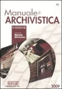 Copertina libro <b>Manuale di archivistica</b>