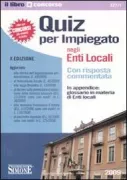 Copertina libro <b>Quiz per impiegato negli enti locali con risposta commentata</b>