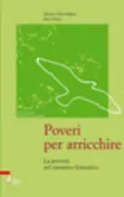 Copertina libro <b>Poveri per arricchire</b>