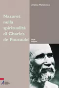 Copertina libro <b>Nazaret nella spiritualità di Charles de Foucauld</b>