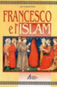 Copertina libro <b>Francesco e l'Islam<br></b>(titolo originale o altro titolo: <i>Franciscus en de Islam</i>)