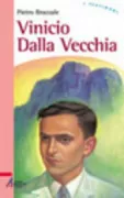 Copertina libro <b>Vinicio Dalla Vecchia</b>