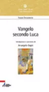 Copertina libro <b>Vangelo secondo Luca</b>