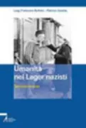Copertina libro <b>Umanità nei lager nazisti</b>