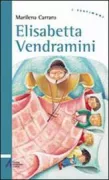 Copertina libro <b>Elisabetta Vendramini</b>