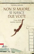 Copertina libro <b>Non si muore, si nasce due volte</b>