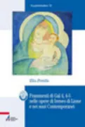 Copertina libro <b>Frammenti di Gal 4,4-5 nelle opere di Ireneo di Lione e nei suoi contemporanei</b>