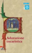 Copertina libro <b>Adorazione eucaristica</b>