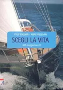 Copertina libro <b>Scegli la vita</b>