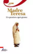 Copertina libro <b>Madre Teresa<br></b>(titolo originale o altro titolo: <i>Une pensée par jour</i>)