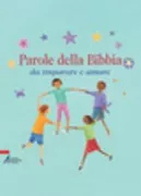Copertina libro <b>Parole della Bibbia da imparare e amare<br></b>(titolo originale o altro titolo: <i>Bible Words to learn and love</i>)