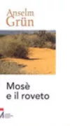 Copertina libro <b>Mosè e il roveto<br></b>(titolo originale o altro titolo: <i>Bilder von Verwandlung</i>)