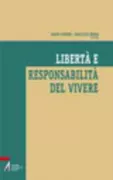 Copertina libro <b>Libertà e responsabilità del vivere</b>