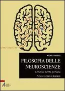 Copertina libro <b>Filosofia delle neuroscienze</b>