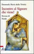 Copertina libro <b>Incontro al Signore che viene</b>