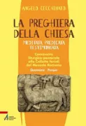 Copertina libro <b>La preghiera della Chiesa meditata predicata testimoniata</b>