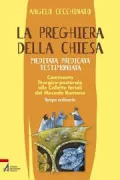 Copertina libro <b>La preghiera della Chiesa meditata predicata testimoniata</b>