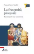Copertina libro <b>La fraternità pasquale</b>