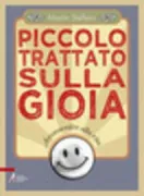 Copertina libro <b>Piccolo trattato sulla gioia<br></b>(titolo originale o altro titolo: <i>Petit traité de la joie</i>)