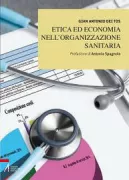 Copertina libro <b>Etica ed economia nell'organizzazione sanitaria</b>