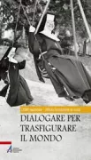 Copertina libro <b>Dialogare per trasfigurare il mondo</b>